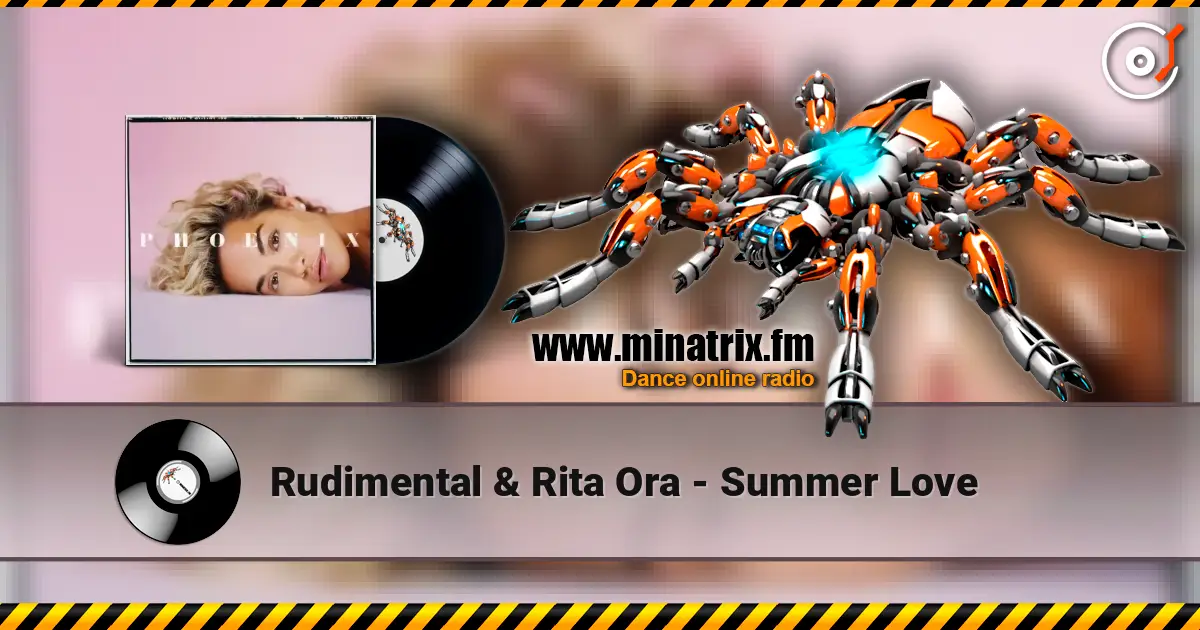 Rudimental & Rita Ora - Summer Love слухати онлайн у високій якості | Minatrix.FM