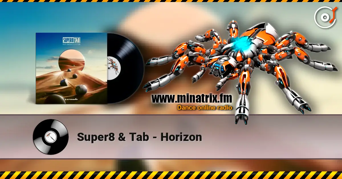 Super8 & Tab - Horizon listen online in high quality | Minatrix.FM