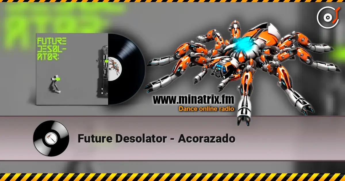 Future Desolator - Acorazado слухати онлайн у високій якості | Minatrix.FM