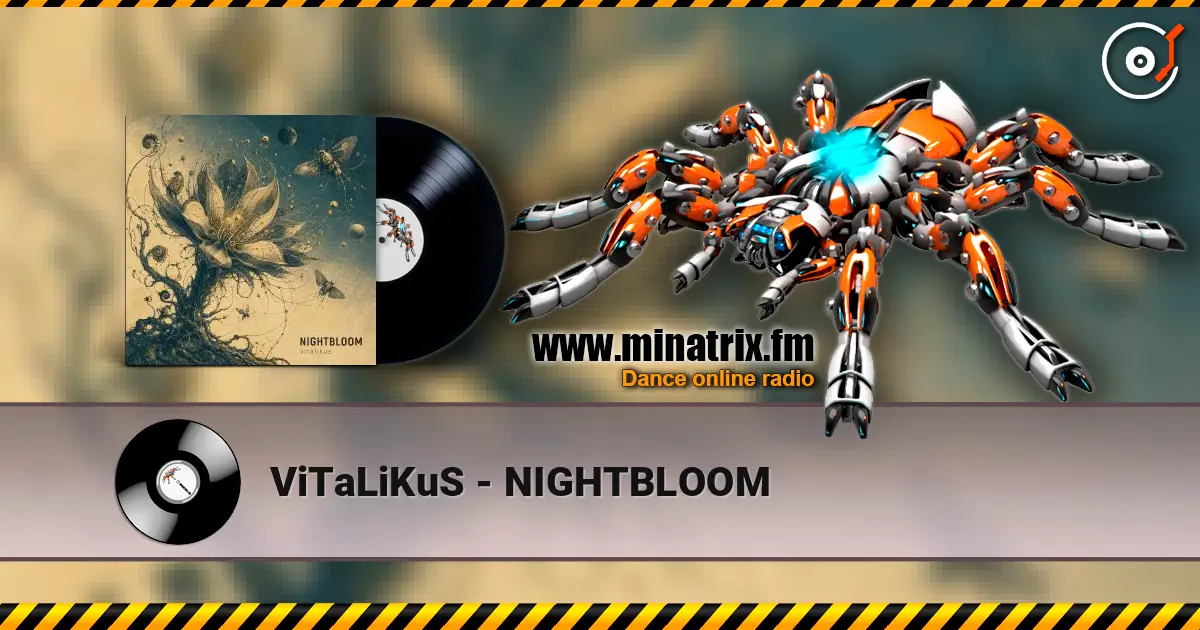 ViTaLiKuS - NIGHTBLOOM слухати онлайн у високій якості | Minatrix.FM