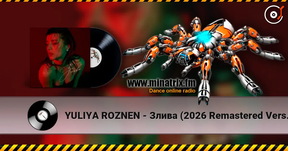 YULIYA ROZNEN - Злива (2026 Remastered Version) listen online in high quality | Minatrix.FM
