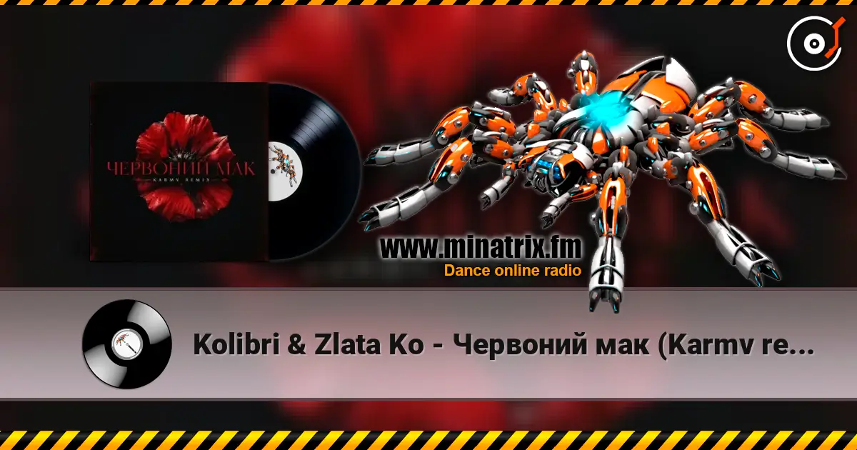 Kolibri & Zlata Ko - Червоний мак (Karmv remix) слухати онлайн у високій якості | Minatrix.FM