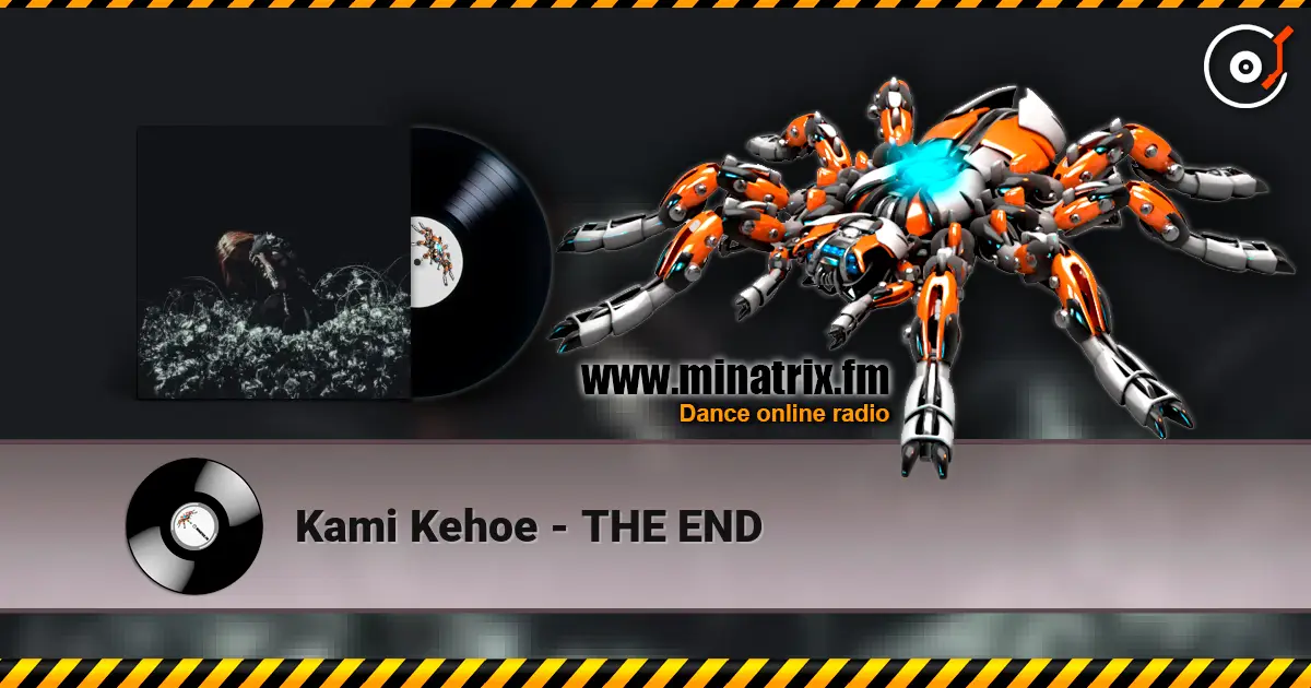 Kami Kehoe - THE END слухати онлайн у високій якості | Minatrix.FM