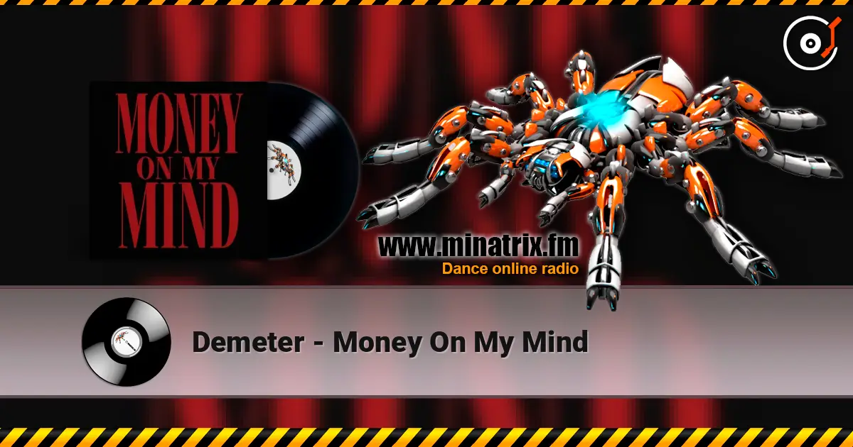 Demeter - Money On My Mind слухати онлайн у високій якості | Minatrix.FM