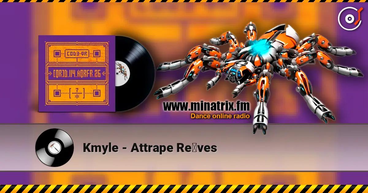 Kmyle - Attrape Rêves listen online in high quality | Minatrix.FM