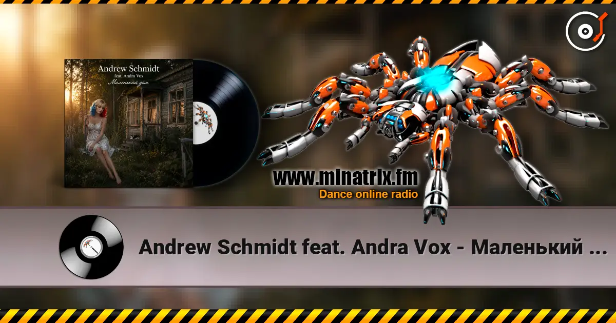 Andrew Schmidt feat. Andra Vox - Маленький дом слухати онлайн у високій якості | Minatrix.FM