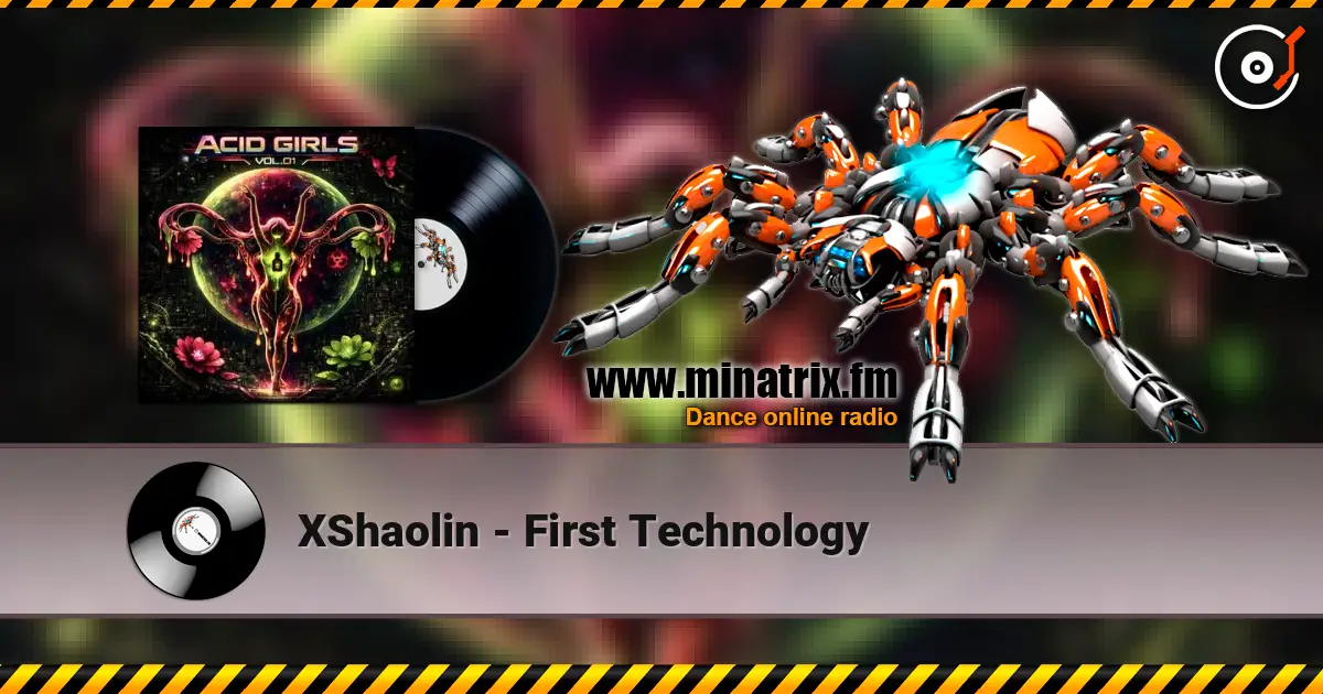XShaolin - First Technology слухати онлайн у високій якості | Minatrix.FM