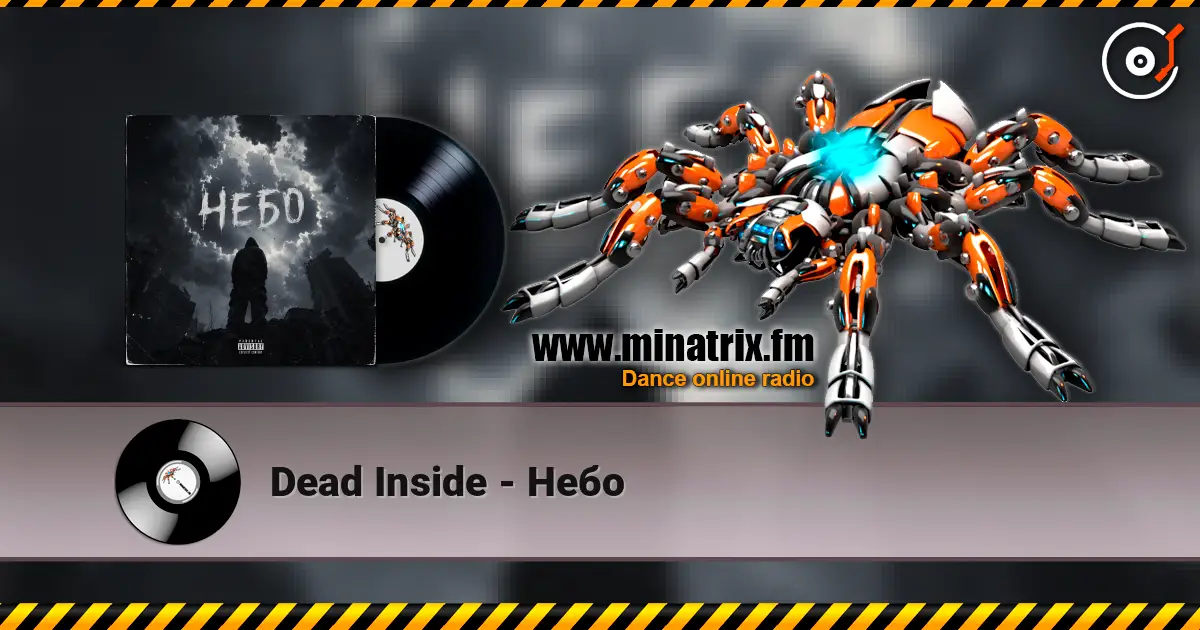 Dead Inside - Небо слухати онлайн у високій якості | Minatrix.FM