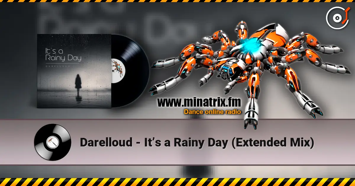 Darelloud - It’s a Rainy Day (Extended Mix) слухати онлайн у високій якості | Minatrix.FM