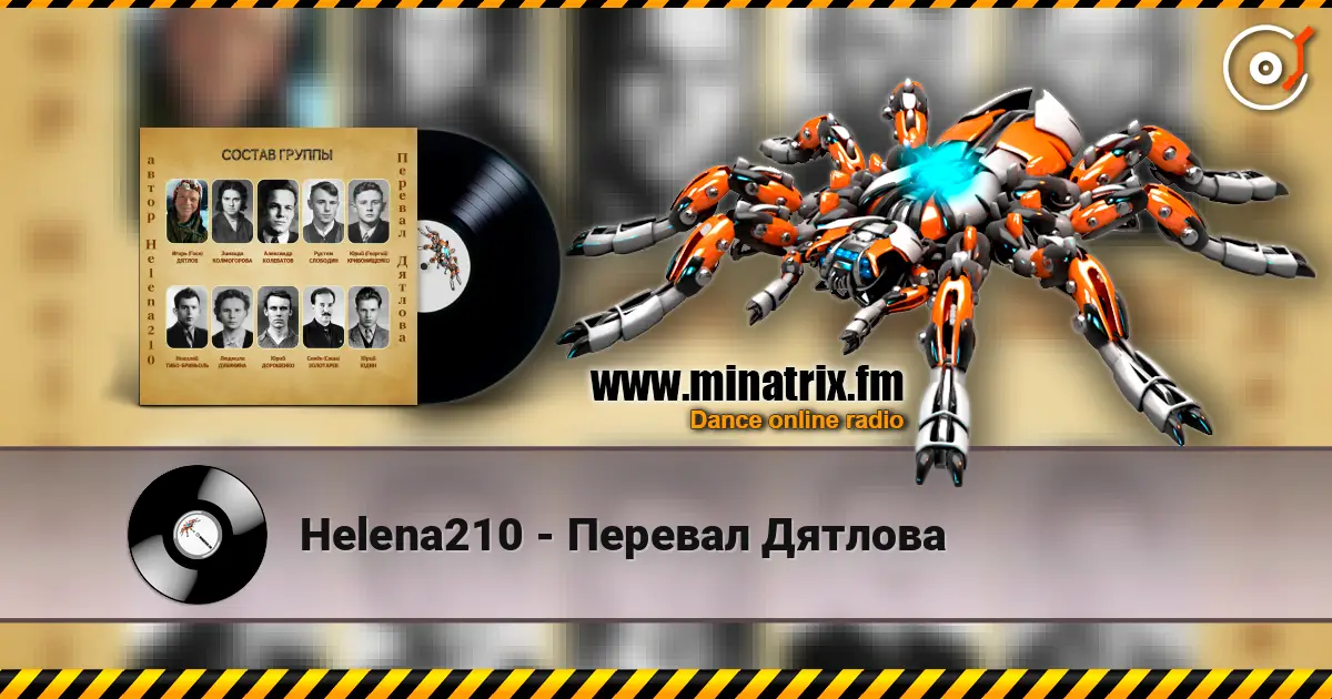 Helena210 - Перевал Дятлова слухати онлайн у високій якості | Minatrix.FM