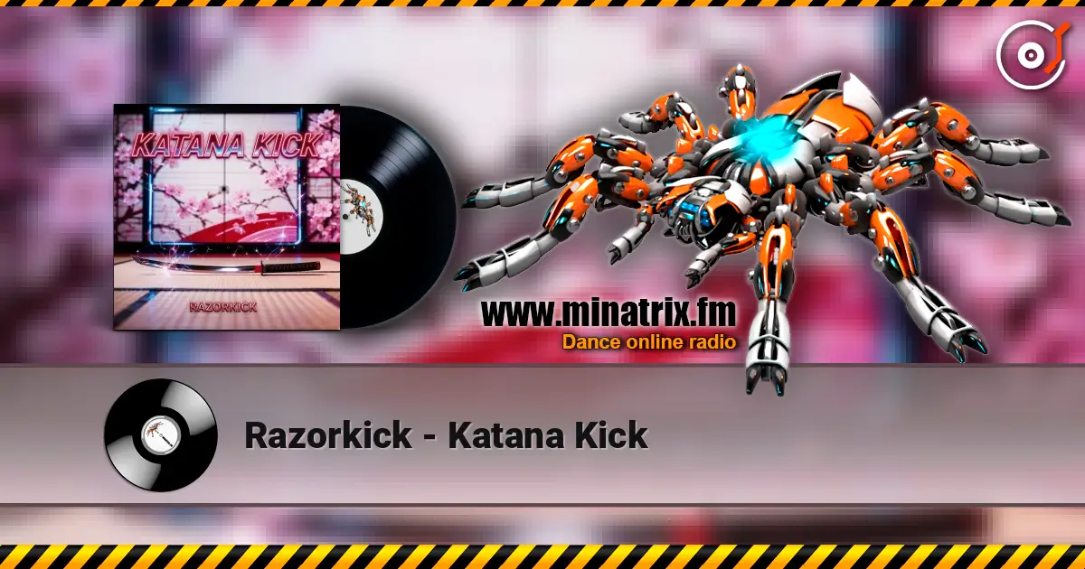 Razorkick - Katana Kick слухати онлайн у високій якості | Minatrix.FM