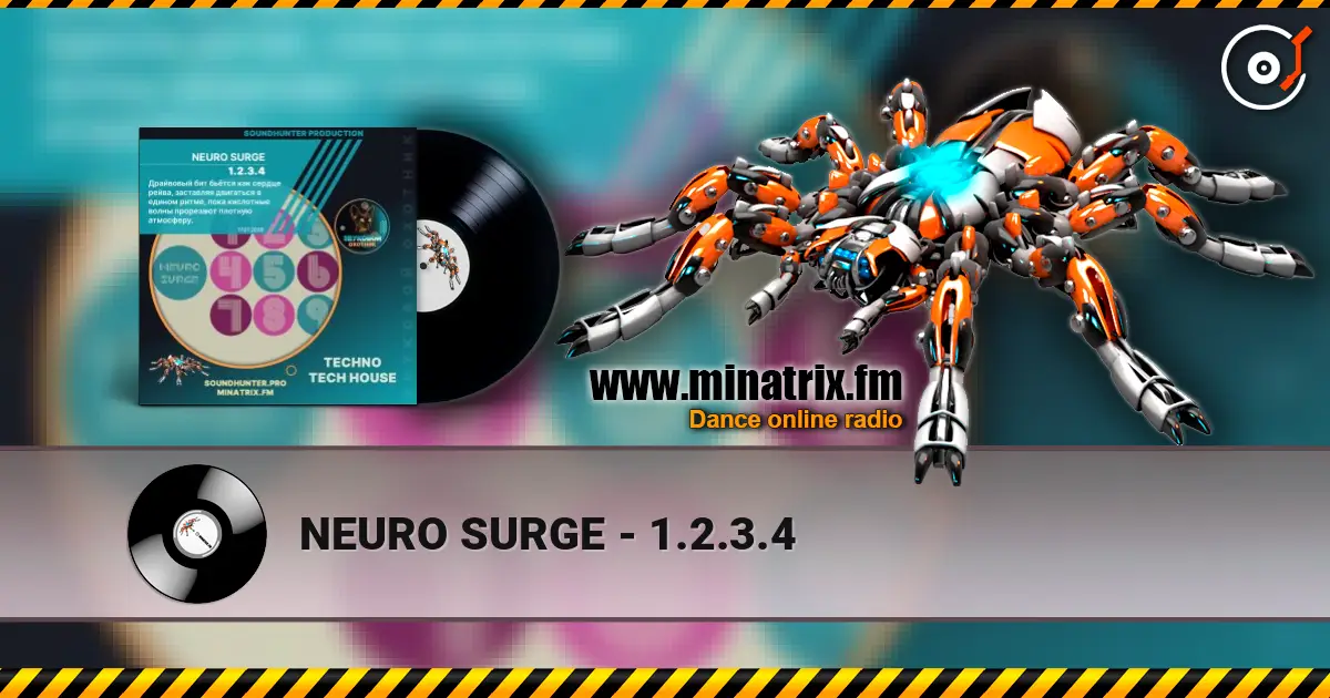 NEURO SURGE - 1.2.3.4 слухати онлайн у високій якості | Minatrix.FM