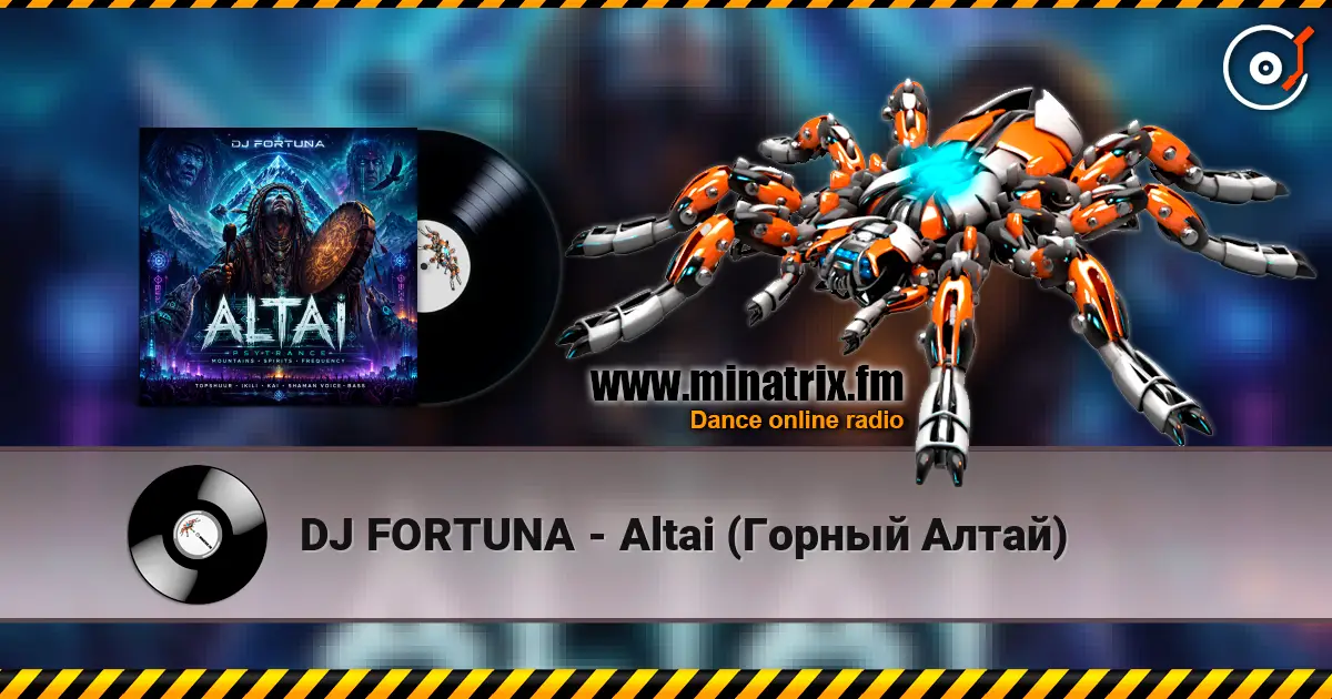 DJ FORTUNA - Altai (Горный Алтай) слухати онлайн у високій якості | Minatrix.FM