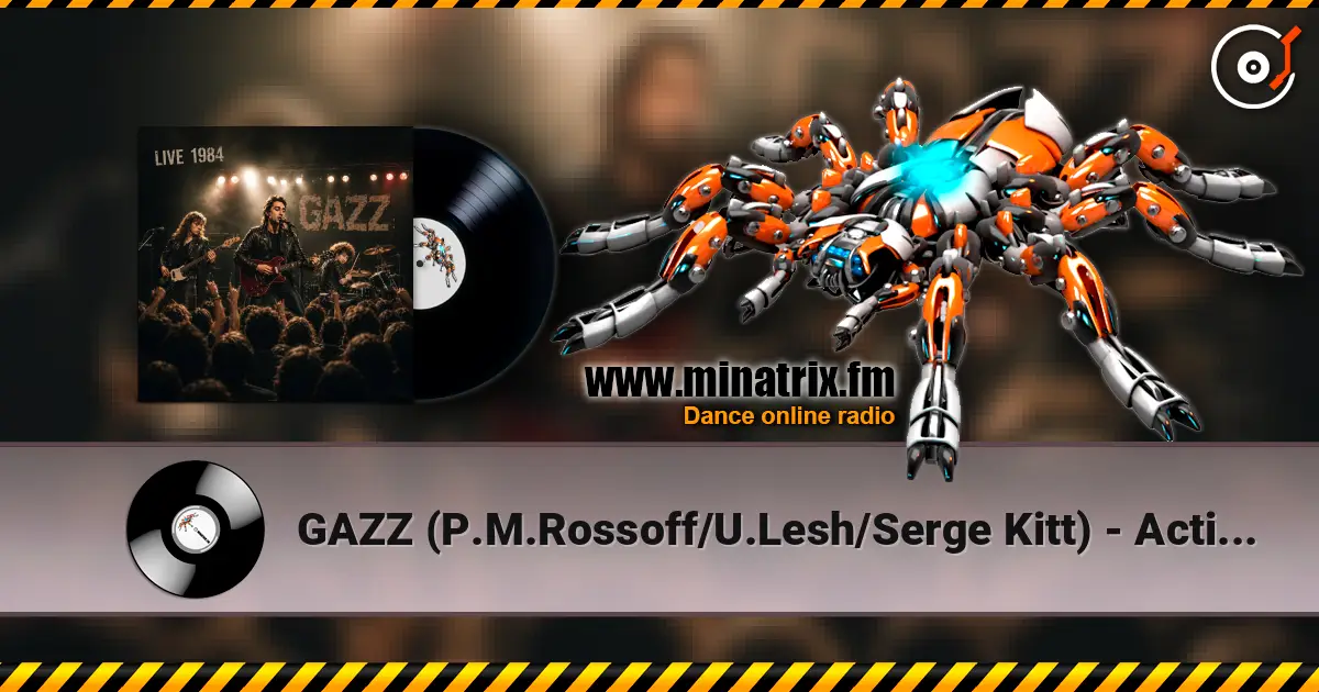 GAZZ (P.M.Rossoff/U.Lesh/Serge Kitt) - Action. LIVE 1984. слухати онлайн у високій якості | Minatrix.FM