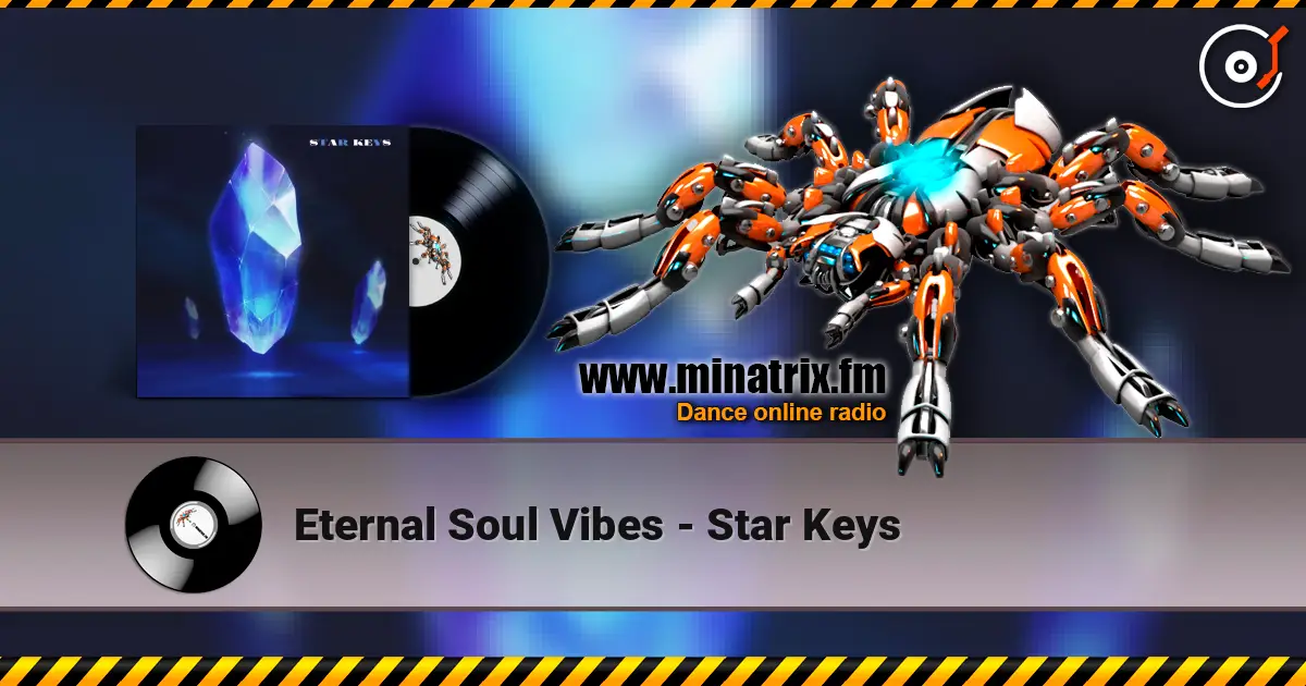 Eternal Soul Vibes - Star Keys слухати онлайн у високій якості | Minatrix.FM