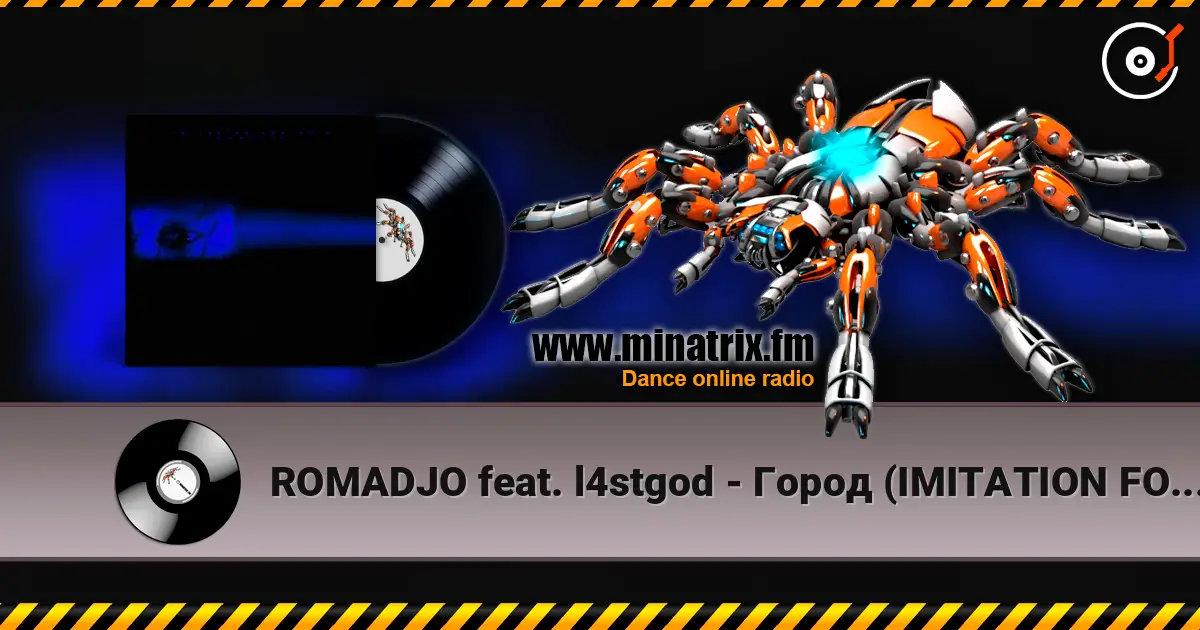 ROMADJO feat. l4stgod - Город (IMITATION FOR ME 2) слухати онлайн у високій якості | Minatrix.FM