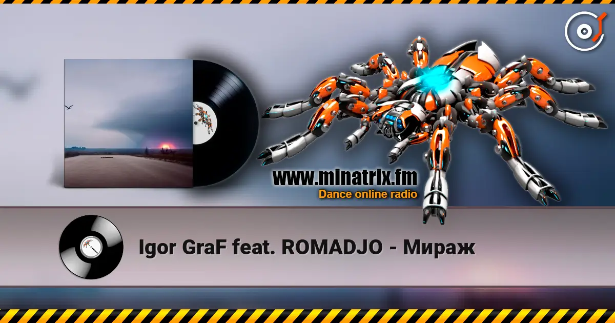 Igor GraF feat. ROMADJO - Мираж слухати онлайн у високій якості | Minatrix.FM