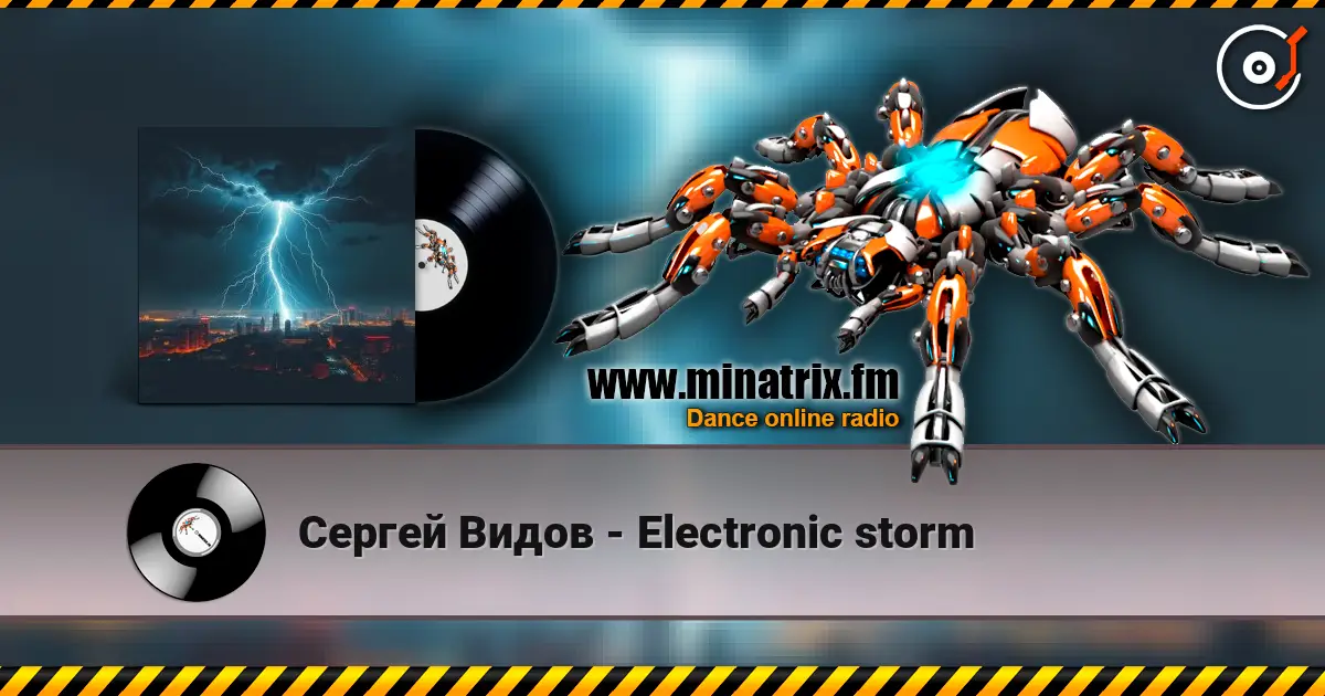 Сергей Видов - Electronic storm слухати онлайн у високій якості | Minatrix.FM