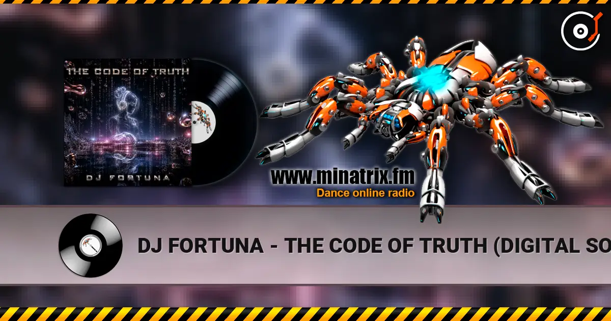 DJ FORTUNA - THE CODE OF TRUTH (DIGITAL SOUL) слухати онлайн у високій якості | Minatrix.FM