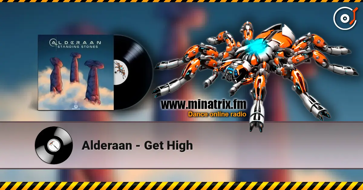 Alderaan - Get High слухати онлайн у високій якості | Minatrix.FM