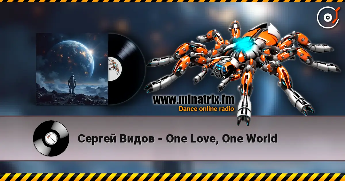Сергей Видов - One Love, One World listen online in high quality | Minatrix.FM