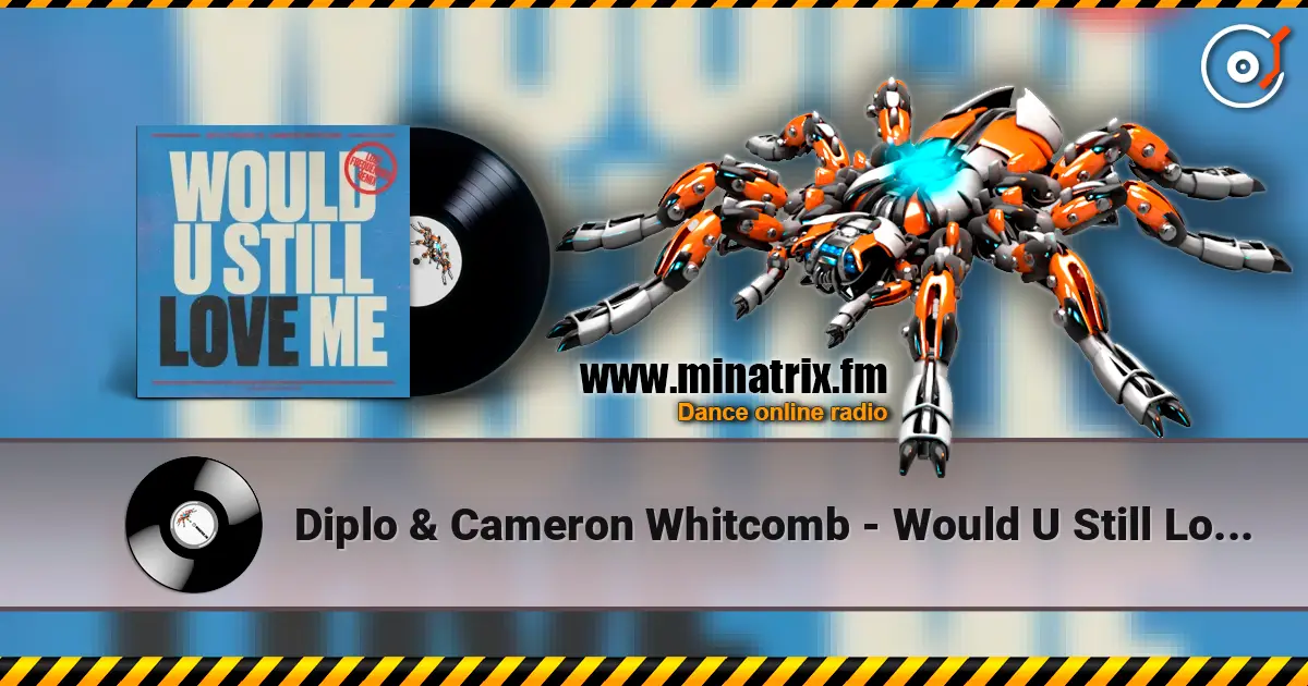 Diplo & Cameron Whitcomb - Would U Still Love Me (Lost Frequencies Remix) listen online in high quality | Minatrix.FM