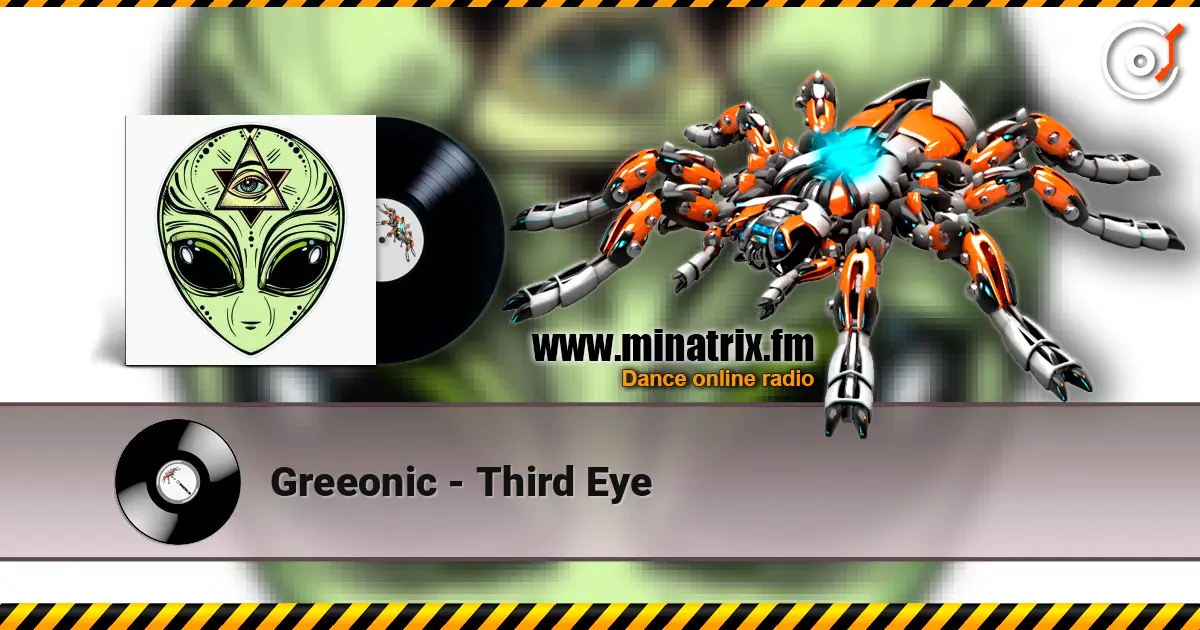 Greeonic - Third Eye listen online in high quality | Minatrix.FM