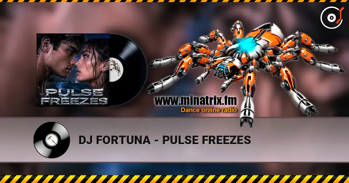 DJ FORTUNA - PULSE FREEZES слухати онлайн у високій якості | Minatrix.FM