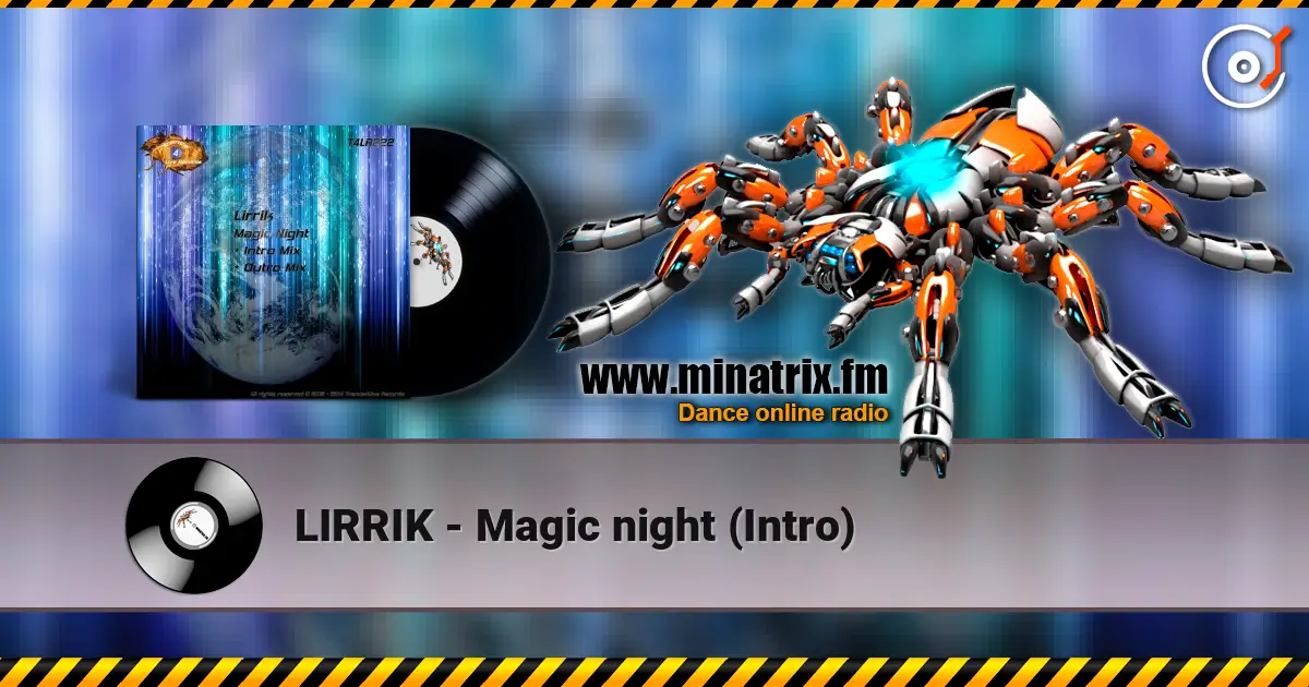 LIRRIK - Magic night (Intro) listen online in high quality | Minatrix.FM