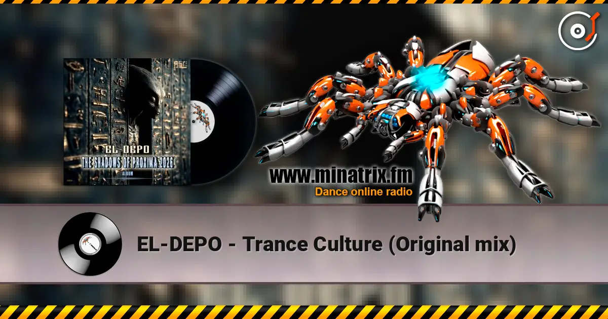 EL-DEPO - Trance Culture (Original mix) слухати онлайн у високій якості | Minatrix.FM