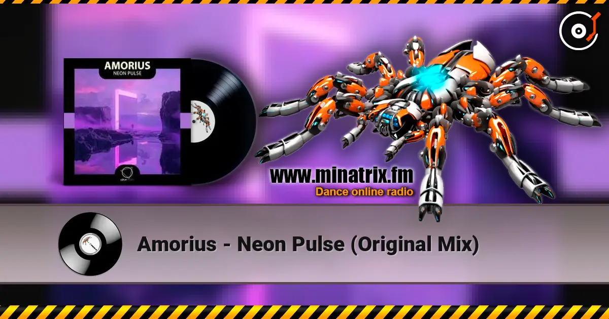 Amorius - Neon Pulse (Original Mix) слухати онлайн у високій якості | Minatrix.FM