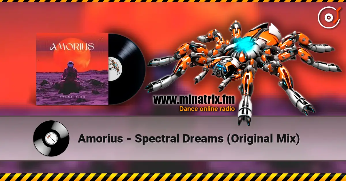 Amorius - Spectral Dreams (Original Mix) слухати онлайн у високій якості | Minatrix.FM