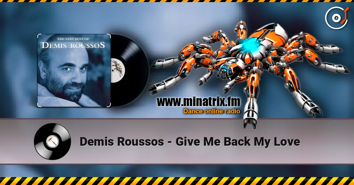 Demis Roussos - Give Me Back My Love слухати онлайн у високій якості | Minatrix.FM