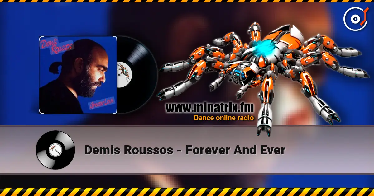 Demis Roussos - Forever And Ever слухати онлайн у високій якості | Minatrix.FM