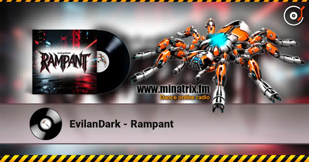 EvilanDark - Rampant слухати онлайн у високій якості | Minatrix.FM