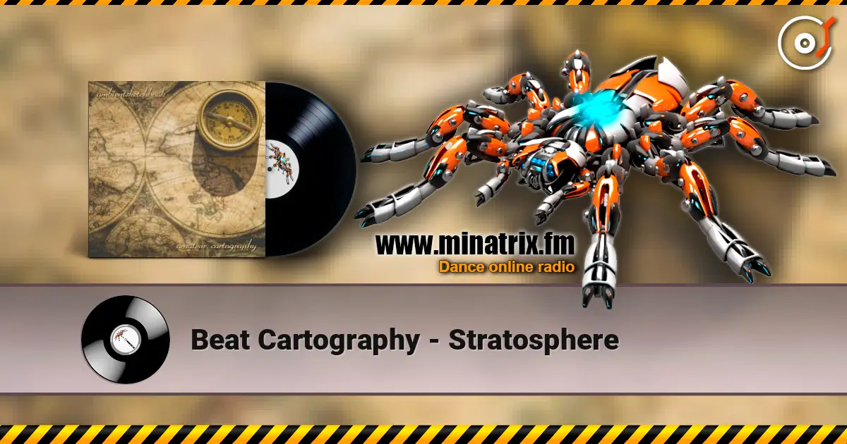 Beat Cartography - Stratosphere слухати онлайн у високій якості | Minatrix.FM