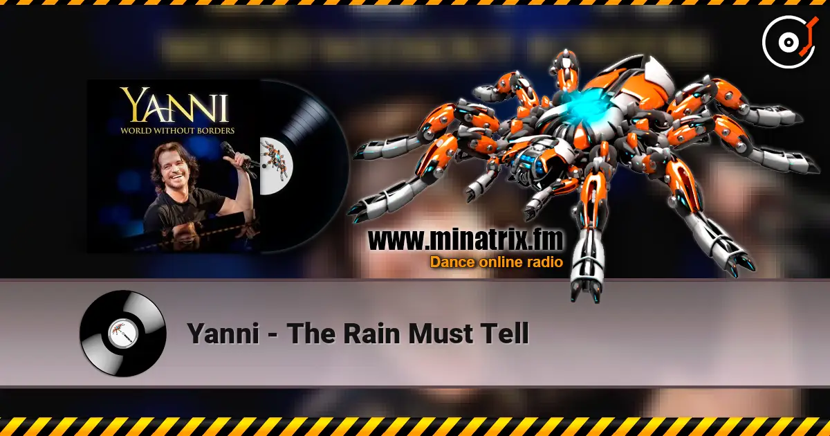 Yanni - The Rain Must Tell слухати онлайн у високій якості | Minatrix.FM