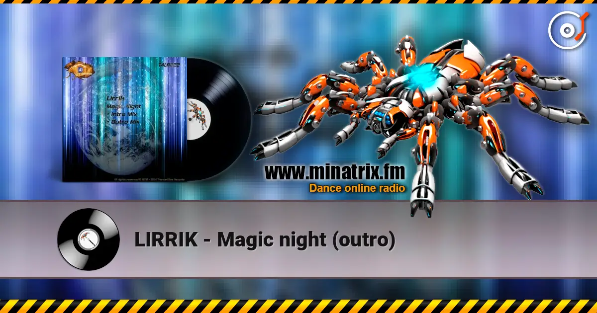 LIRRIK - Magic night (outro) слухати онлайн у високій якості | Minatrix.FM