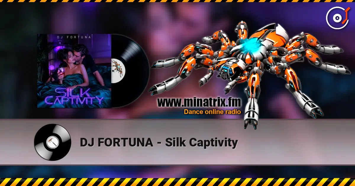 DJ FORTUNA - Silk Captivity слухати онлайн у високій якості | Minatrix.FM