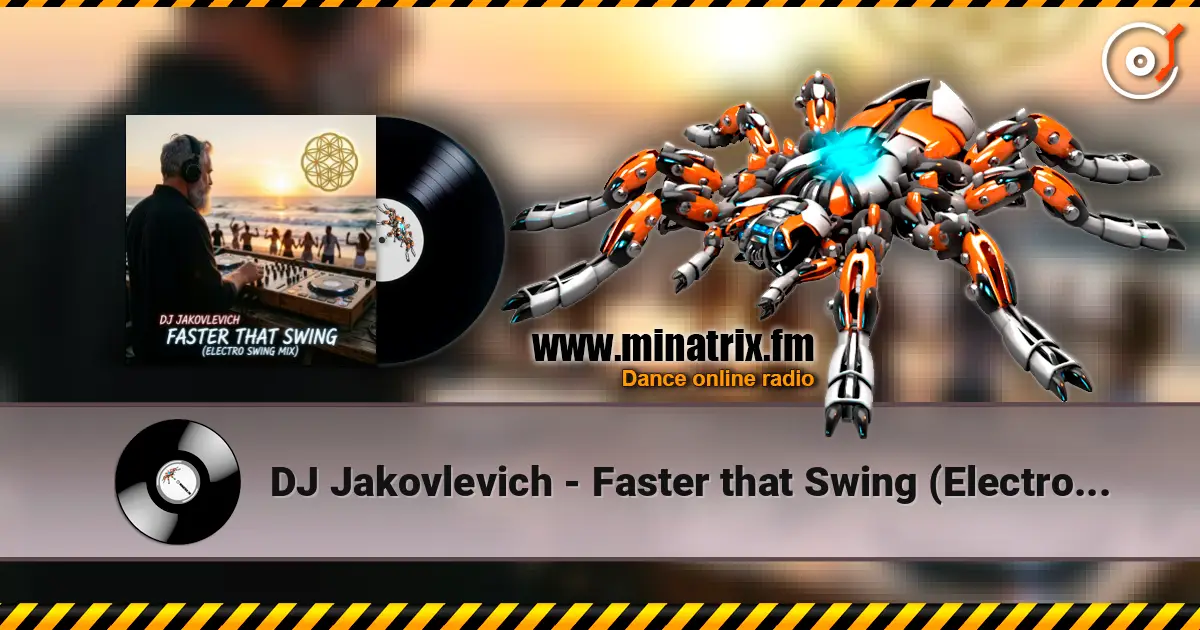DJ Jakovlevich - Faster that Swing (Electro Swing Mix) ������� ���������