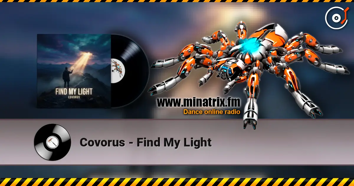 Covorus - Find My Light слухати онлайн у високій якості | Minatrix.FM