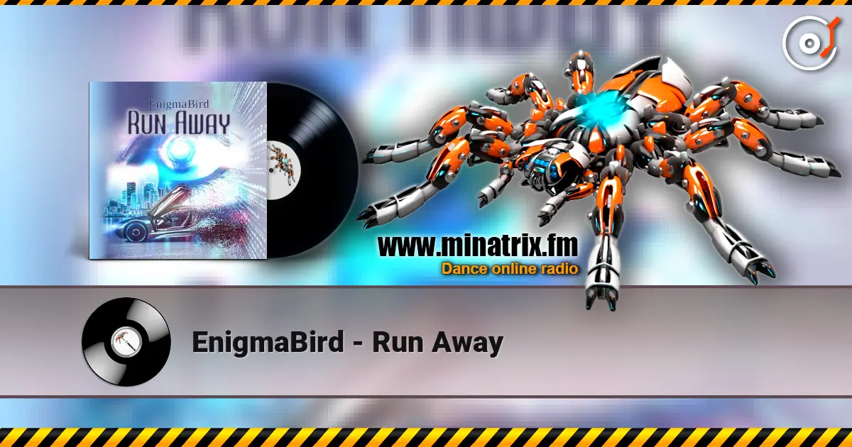 EnigmaBird - Run Away слухати онлайн у високій якості | Minatrix.FM