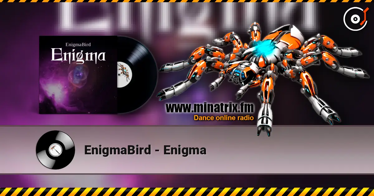 EnigmaBird - Enigma слухати онлайн у високій якості | Minatrix.FM