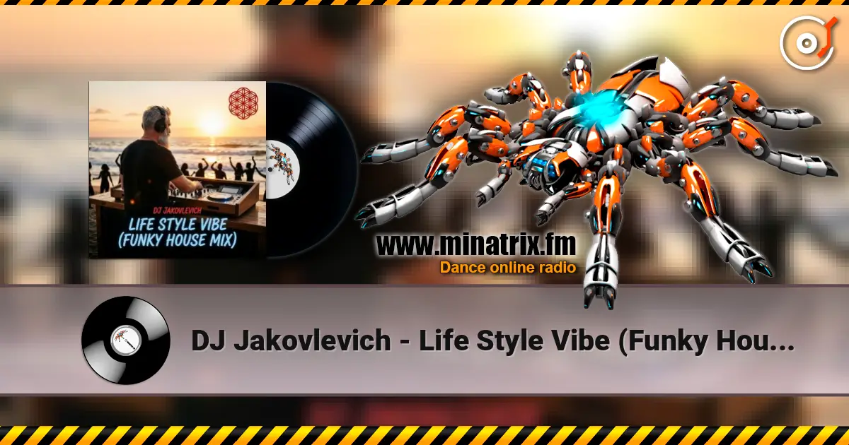 DJ Jakovlevich - Life Style Vibe (Funky House Mix) слухати онлайн у високій якості | Minatrix.FM
