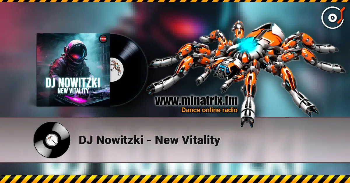 DJ Nowitzki - New Vitality слухати онлайн у високій якості | Minatrix.FM