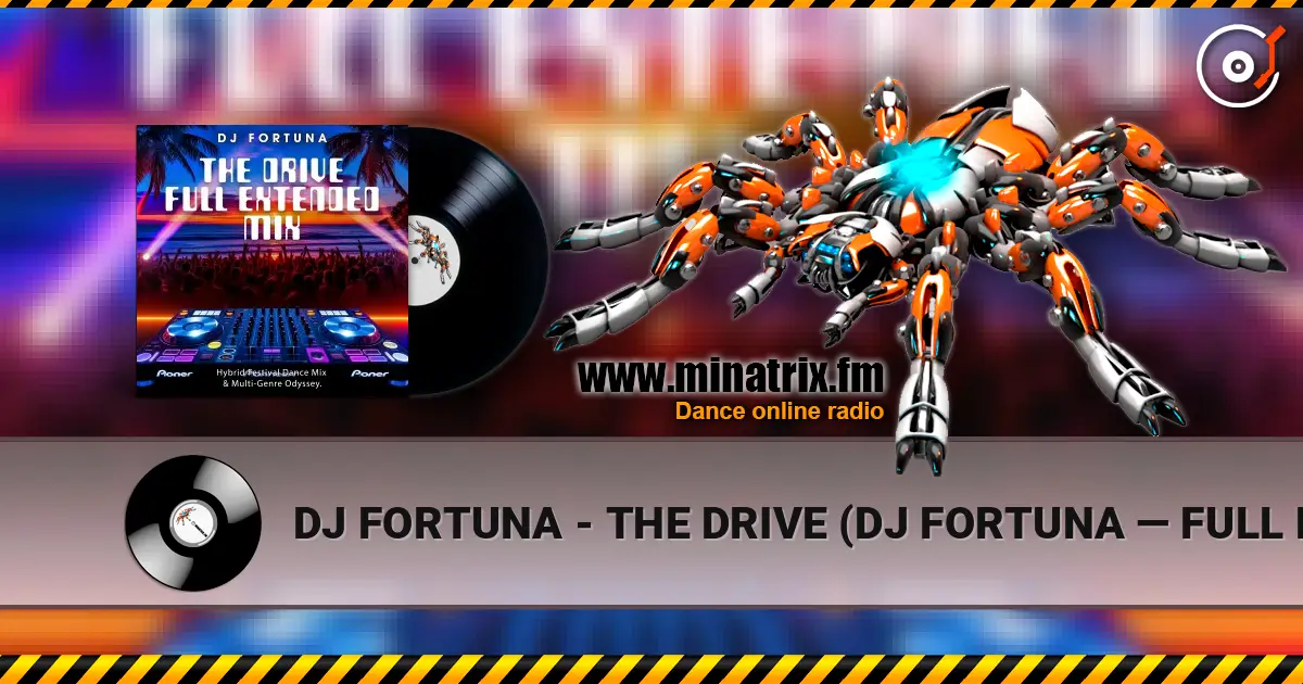 DJ FORTUNA - THE DRIVE (DJ FORTUNA � FULL EXTENDED MIX) ������� ���������