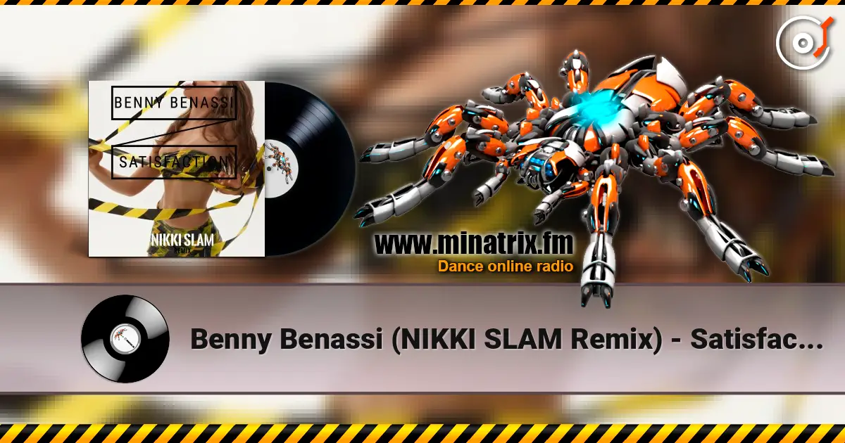 Benny Benassi  (NIKKI SLAM Remix) - Satisfaction ������� ���������
