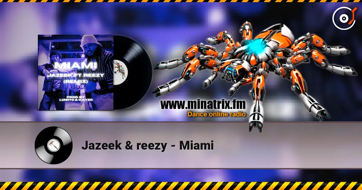 Jazeek & reezy - Miami ������� ���������
