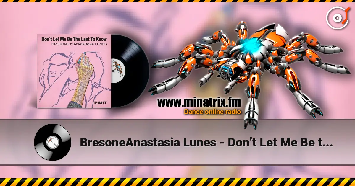 Bresone?Anastasia Lunes - Don�t Let Me Be the Last to Know ������� ���������