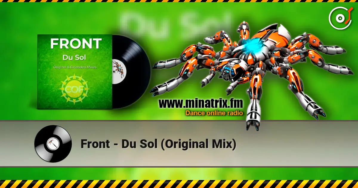 Front - Du Sol (Original Mix) слухати онлайн у високій якості | Minatrix.FM